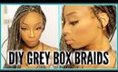 DIY: Grey Box Braids !♡