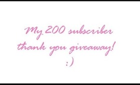 My 200 subscriber thank you giveaway - OPEN