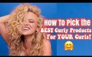 HOW TO CHOOSE THE BEST CURLY HAIR PRODUCTS FOR YOU HAIR