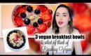 3 Yummy Vegan Breakfast Bowls - yummondays #2 I Patty Sway