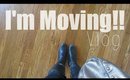 VLOG | I'm Moving!!