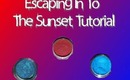 Escaping Into The Sunset Tutorial Feat Classy Chick Cosmetics