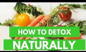 How to Detox Naturally