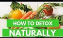 How to Detox Naturally