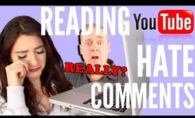 READING HATE COMMENTS!!!