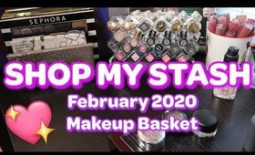 SHOP MY STASH/MONTHLY MAKEUP BASKET: February 2020