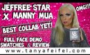Jeffree Star X Manny MUA Collaboration | Full Face Demo | Swatches | Review | Tanya Feifel