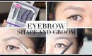 How to Shape and Groom Eyebrows Tutorial