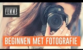 Tips om te beginnen met fotografie - FEMME
