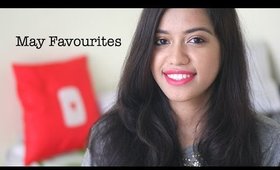 May Favourites | Debasree Banerjee