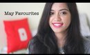 May Favourites | Debasree Banerjee