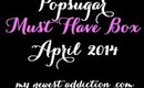 Popsugar Must Have Box April 2014