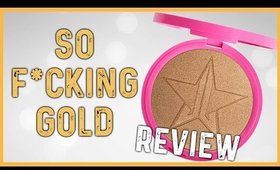 "So F*cking Gold" Skin Frost (Jeffree Star Cosmetics) Review