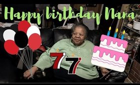 Nana's Birthday| Daye Vlogs