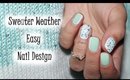 Sweater Weather Easy Nails