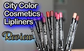 City Color Cosmetics Lip Liner Review & Swatches