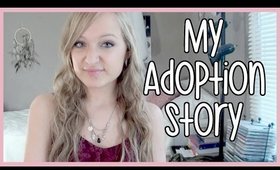 My Adoption Story