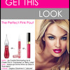 Get This Look! The Perfect Pink Pout!