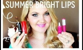 SUMMER BRIGHTS: LIPS Edition| Drugstore & High End Mrslolalynn