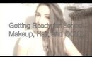 ♥ Get Ready for School Makeup, Hair and OOTD ♥