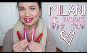 Milani Lip Intense Liquid Color ♡ Review & Swatches