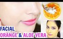 ORANGE & ALOE VERA Facial - Get Instant Glowing Skin | ShrutiArjunAnand