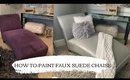 How to: Painting Faux Suede Chaise (Part 1)| DIY Chalk Paint