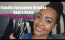 MY FAVORITE EYESHADOW BRUSHES | SUBSCRIBER REQUESTED