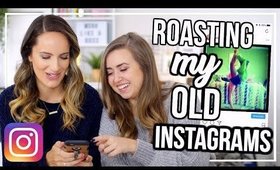 BEST FRIEND ROASTS MY OLD INSTAGRAM PICS! | Morgan Yates & Adrienne Finch