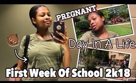 GOING TO SCHOOL PREGNANT | FIRST WEEK OF SCHOOL VLOG 2018 [#2- Season 3]