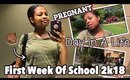 GOING TO SCHOOL PREGNANT | FIRST WEEK OF SCHOOL VLOG 2018 [#2- Season 3]