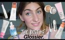 The Best of Glossier | MY FAVORITES!!!