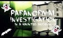 I SAW A GHOST! | PARANORMAL INVESTIGATION IN OLD MUSEUM