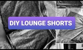 DIY Lounge shorts|Sewing|COSMETICGENIE
