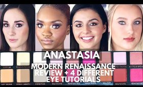Anastasia Beverly Hills Modern Renaissance Eye Shadow Palette Tutorial/Review + 4 Easy Eye Tutorials