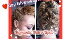 Romantic Retro Updo | ♥DAY GIVEAWAY!!