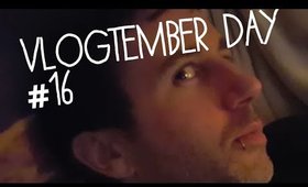 Vlogtember Day #16 - Mr grumpy gills....