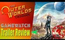 The Outer Worlds - Will it be any good? 🔥 E3 Trailer Review & Reaction 🌏 GameWatch Reviews