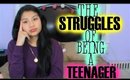 The STRUGGLES of being a Teenager!♂♀