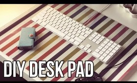 DIY ♥ Quick & Easy Desk Pad