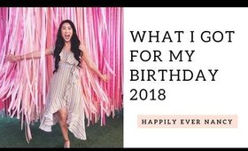 What I Got For My Birthday 2018! | Happily Ever Nancy