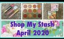 Shop My Stash| Whats New & Review: April 2020