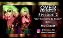 Over analyzing EP2: Why She Gotta Be Asian? With Miz Charm