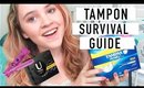 Tampon Survival Guide! | Periods 101
