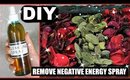 REMOVE NEGATIVE ENERGY ROOM & BODY SPRAY DIY! │ CLEANSE YOUR SPACE AND REMOVE NEGATIVITY INSTANTLY!