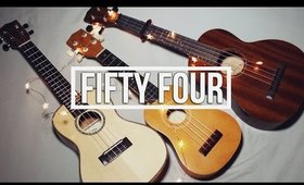 FIFTY FOUR- ORIGINAL SONG