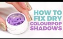 How To Fix Dry Eyeshadow | Colourpop