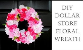 DIY Dollar Tree Floral Wreath