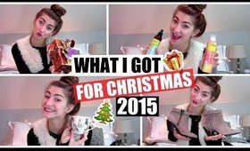 What I Got For Christmas 2015