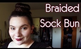 Braided Sock Bun Hair Tutorial